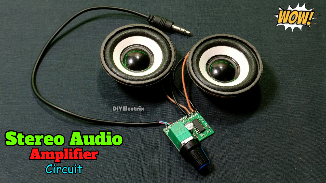 Stereo Audio Amplifier Circuit - DIY Electrix
