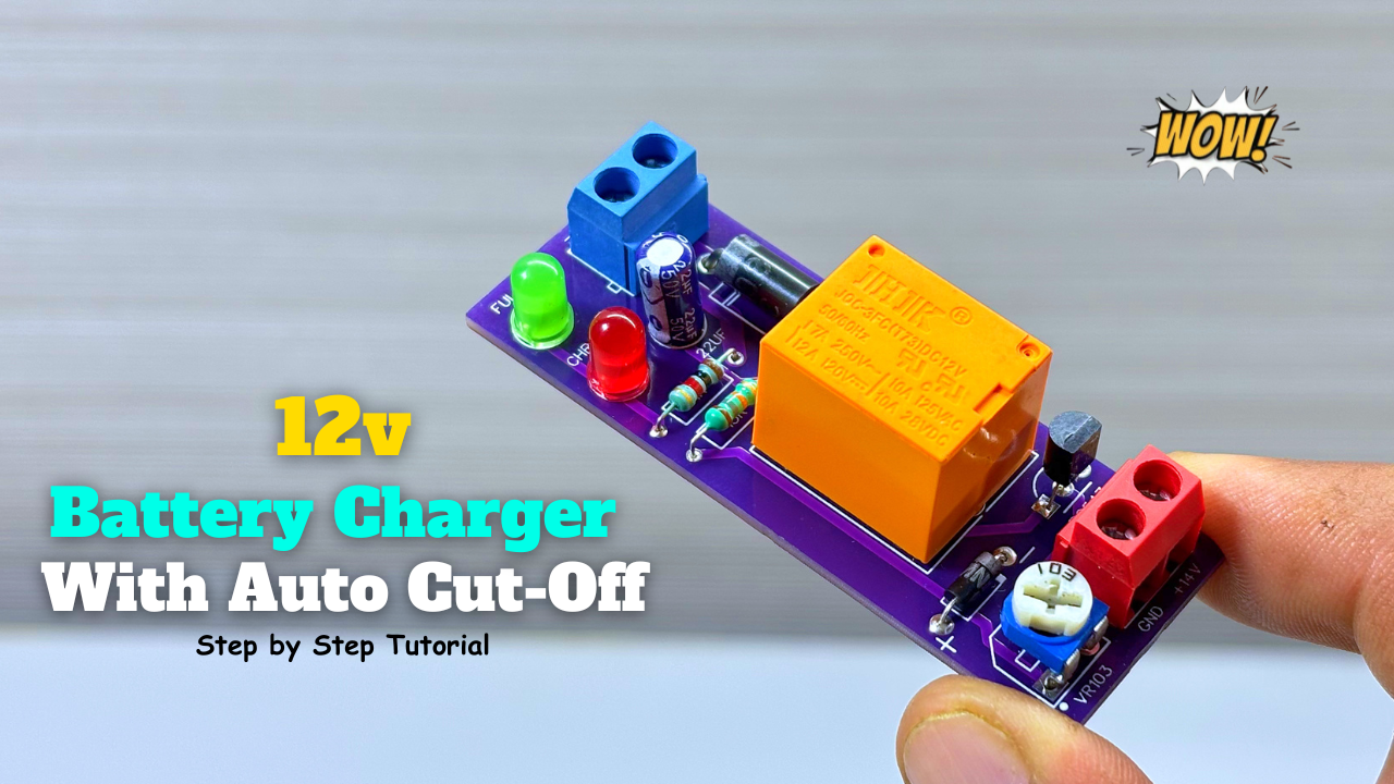 How to Make a 12v Battery Charger with Auto Cut-Off